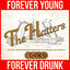 Cover Forever Young Forever Drunk