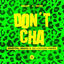 Cover Don't Cha (Martial Simon & Zillionaire Remix)