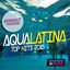 Cover Aqua Latina Top Hits 2018 Workout Program (15 Tracks Non-Stop Mixed Compilation for Fitness & Workout - 128 BPM)