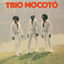 Cover Trio Mocoto