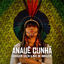 Cover Anauê Cunhã (Ninguém Solta a Mão de Ninguém)