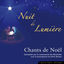 Cover Nuit de Lumière, chants de Noël