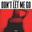 Cover Don't Let Me Go
