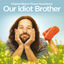 Cover Our Idiot Brother (Original Motion Picture Soundtrack)