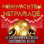 Cover Weihnachten Hitparade - Die Schlager Party Hits unterm Christbaum 2014 bis 2015
