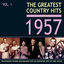 Cover The Greatest Country Hits of 1957, Vol. 1