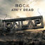 Cover Rock Ain't Dead
