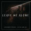 Cover Leave Me Alone