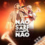 Cover Não Sabe Não (Ao Vivo)