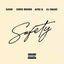 Cover Safety 2020 (feat. Chris Brown, Afro B & DJ Snake)