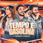 Cover Tempo E Gasolina (Ao Vivo)