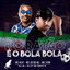 Cover É o Ratão É o Bola Bola