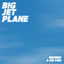 Cover Big Jet Plane
