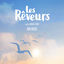 Cover Our House (From Les Rêveurs)