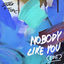Cover Nobody Like You (Topic Edit)