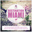 Cover Destination: Miami 2016