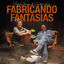 Cover Fabricando Fantasías