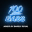 Cover 100% Bass - Mixed By Barely Royal