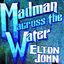Cover Madman Across The Water