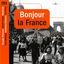 Cover Bonjour la France, Vol. 1