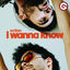 Cover I Wanna Know