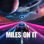 Cover Miles On It