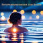 Cover Entspannungsmusik zum Baden: Entspannende Klaviermusik Ruhige Musik, Entspannend