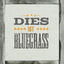 Cover Dies ist Bluegrass