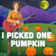 Cover I Picked One Pumpkin