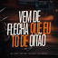Cover Vem de Flecha Que Eu To de Oitao