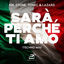 Cover Sarà Perché Ti Amo (Techno Mix)