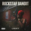 Cover rockstar bandit-liberty(official audio)