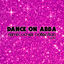Cover Dance on Abba - Remix Cover Collection, Vol. 2