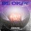 Cover Be Okay (Live)