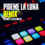 Cover Pideme la Luna (Remix)