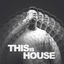 Cover This Is House