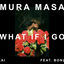 Cover What If I Go?