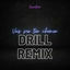 Cover Vois sur ton chemin (Drill Remix)