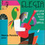 Cover Elegia: Virtuoso Guitar Music from Brasil