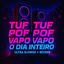 Cover TUF TUF POF POF VAPO VAPO O DIA INTEIRO - ULTRA SLOWED + REVERB
