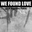 Cover We Found Love (In A Hopeless Place)