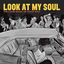 Cover Look at My Soul: The Latin Shade of Texas Soul