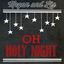 Cover Oh Holy Night