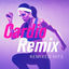 Cover Cardio Dance Remix
