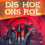 Cover Dis Hoe Ons Rol