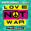 Cover Love Not War (The Tampa Beat) (PS1 Remix)
