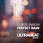 Cover Perfect Rain (Ultrabeat Remix) (Remix)