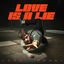 Cover Love Is A Lie