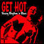 Cover Get Hot – Female Sleazy Rhythm 'N Blues Vol. 1