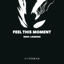 Cover FEEL THIS MOMENT (HARDSTYLE)